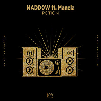MADDOW featuring Manela - Potion