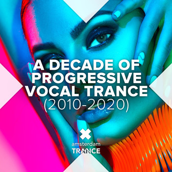 Various Artists - A Decade of Progressive Vocal Trance (2010-2020)