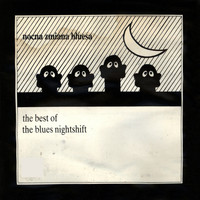 Nocna Zmiana Bluesa - The Best of the Blues Nightshift
