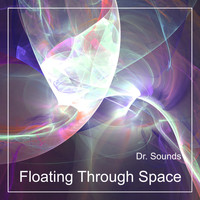 Dr. Sounds - Floating Through Space (The Reality Remix)