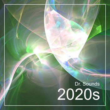Dr. Sounds - 2020s