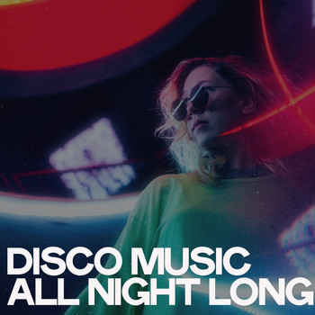 Various Artists - Disco Music All Night Long
