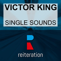 Victor King - Single Sounds