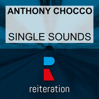 Anthony Chocco - Single Sounds