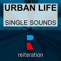 Urban Life - Single Sounds