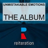 Unmistakable Emotions - The Album