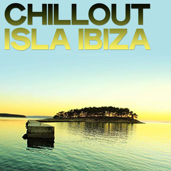 Various Artists - Chillout Isla Ibiza