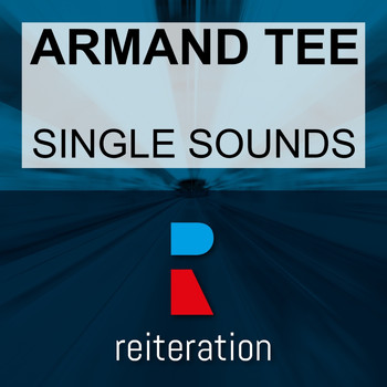 Armand Tee - Single Sounds