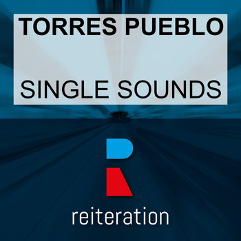 Torres Pueblo - Single Sounds