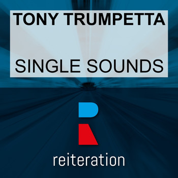 Tony Trumpetta - Single Sounds
