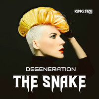Degeneration - The Snake (King Size Musik)