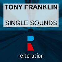 Tony Franklin - Single Sounds