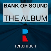 Bank Of Sound - The Album