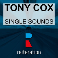 Tony Cox - Single Sounds