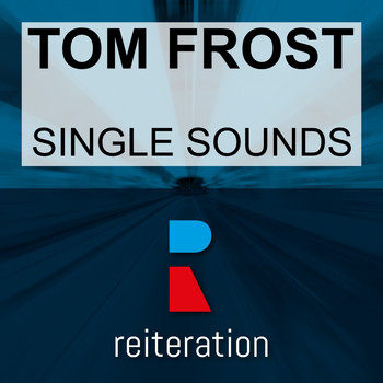 Tom Frost - Single Sounds