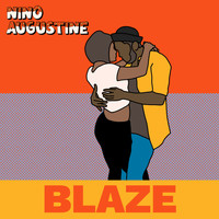Nino Augustine - Blaze