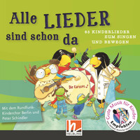 Rundfunk-Kinderchor Berlin - Alle Lieder sind schon da. 63 Kinderlieder zum Singen und Bewegen