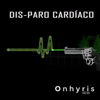 Onhyris RCB - Disparo Cardíaco