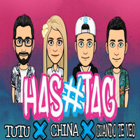 Hashtag - Tutu / China / Cuando Te Veo