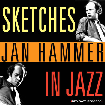 Jan Hammer - Sketches in Jazz