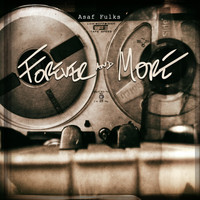 Asaf Fulks - Forever and More
