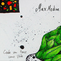 Max Medina - Cada um Torce Como Pode