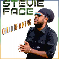 Stevie Face - Child of a King