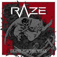 Raze - Grave for the Weak