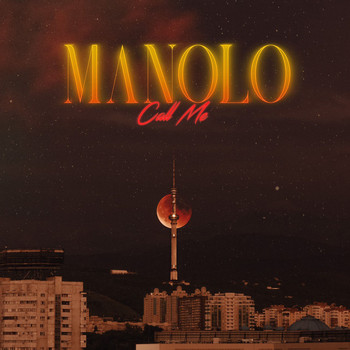 Manolo - Call Me