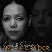 Assol Garcia - Amor Ki Bira Dor