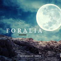Octavio - Foralia (feat. Yisus)