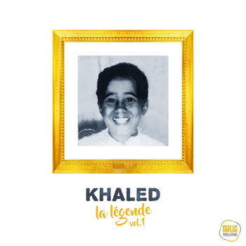 Khaled - La légende, vol. 1
