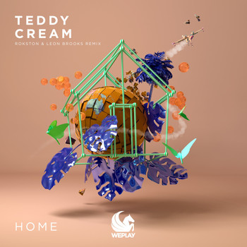 Teddy Cream - Home (Rokston & Leon Brooks Remix)