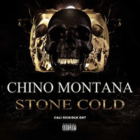 Chino Montana - Stone Cold (feat. XO Creep & Wicho) (Explicit)