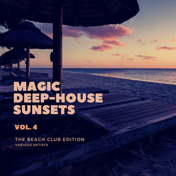 Various Artists - Magic Deep-House Sunsets (The Beach Club Edition), Vol. 4