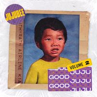 Jujubee - good juju : vol. 2