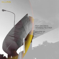 Mijk Van Dijk & Henning Richter - Sphere EP