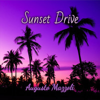 Augusto Mazzoli - Sunset Drive