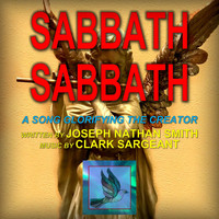 Joseph Nathan Smith - Sabbath Sabbath (feat. Clark Sargeant)