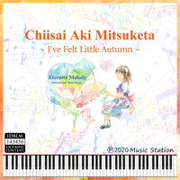 Eternity Melody - Chiisai Aki Mitsuketa