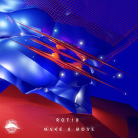 ROT10 - Make a Move