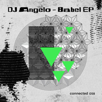 DJ Angelo - Babel EP