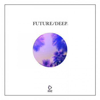 Various Artists - Future/Deep #15 (Explicit)