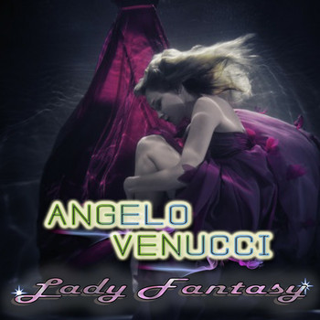 Angelo Venucci - Lady Fantasy