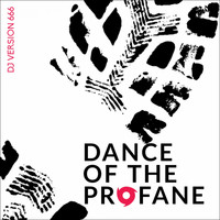 Djversion666 - Dance of the Profane