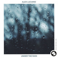 Alex Luciano - Under the Rain