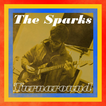 The Sparks - Turnaround