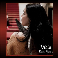 Elaine Frere - Vício (feat. Felipe Mancini)