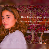 Barak Malichi - How Deep Is Your Love (feat. Noa Chaouat)