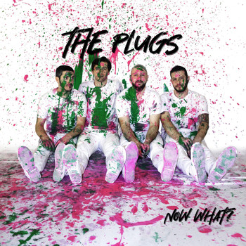 The Plugs - Now What?